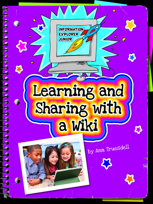 Title details for Learning and Sharing with a Wiki by Ann Truesdell - Available